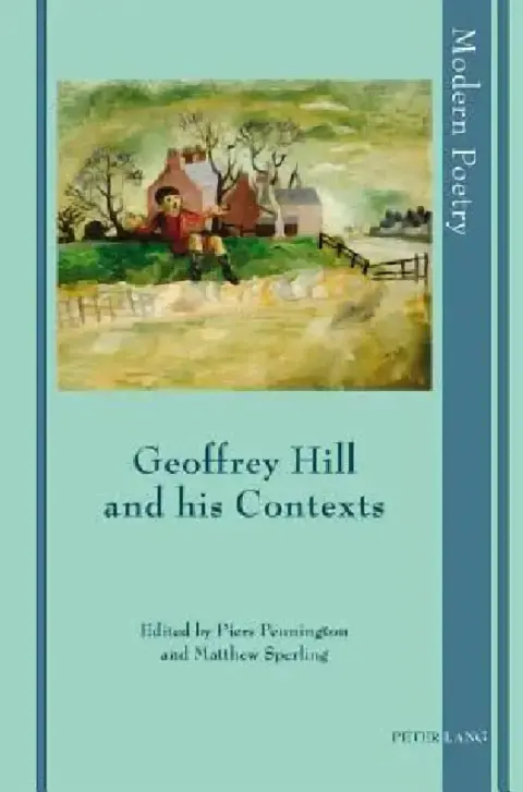 Cover of Geoffrey Hill and his Contexts