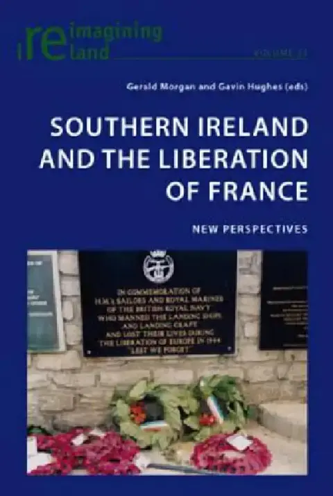 Cover of Southern Ireland and the Liberation of France; New Perspectives