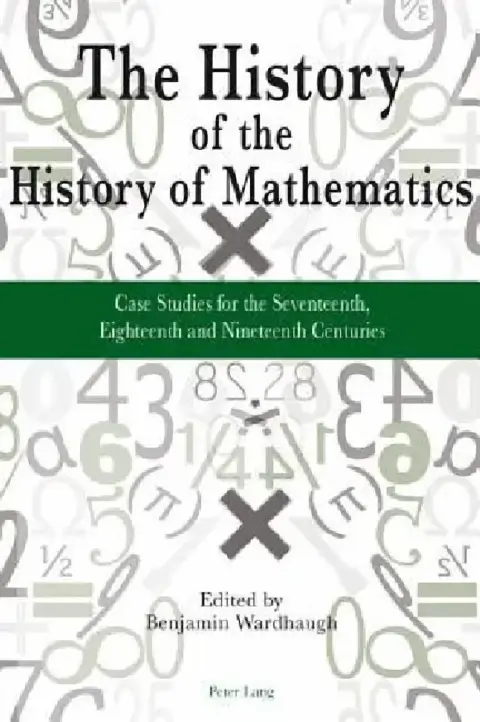 Cover of The History of the History of Mathematics