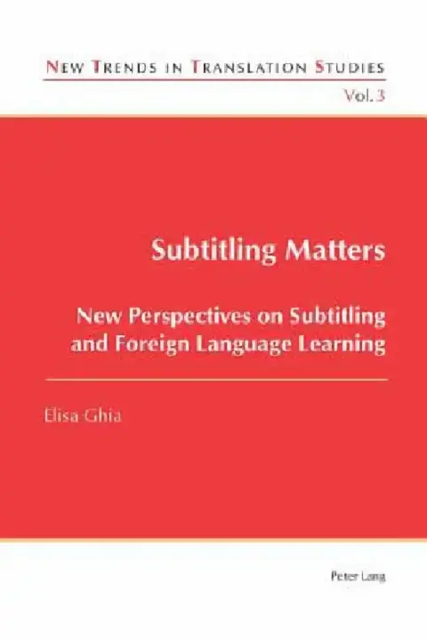 Cover of Subtitling Matters; New Perspectives on Subtitling and Foreign Language Learning