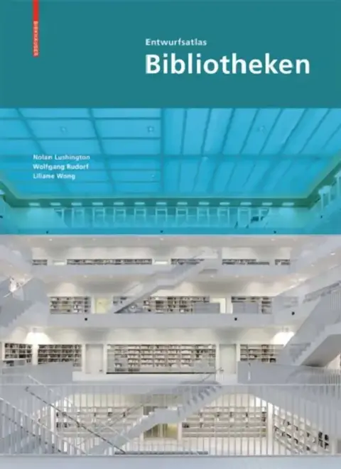 Cover of Entwurfsatlas Bibliotheken