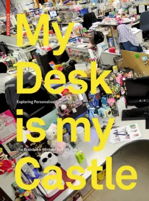 Cover of My Desk Is My Castle