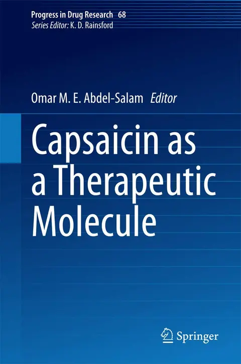 Cover of Capsaicin as a Therapeutic Molecule