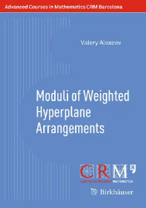 Cover of Moduli of Weighted Hyperplane Arrangements