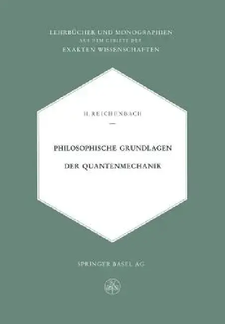 Cover of Philosophische Grundlagen Der Quantenmechanik