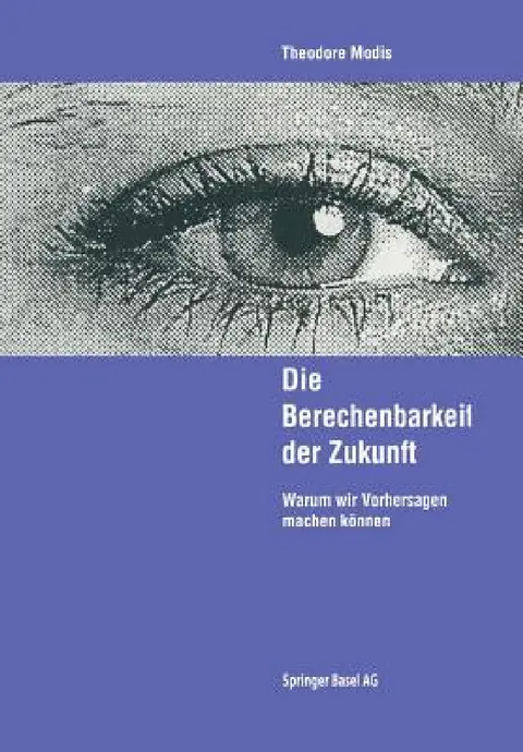 Cover of Die Berechenbarkeit Der Zukunft