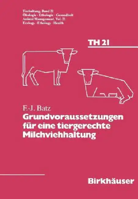 Cover of Grundvoraussetzungen Für Eine Tiergerechte Milchviehhaltung