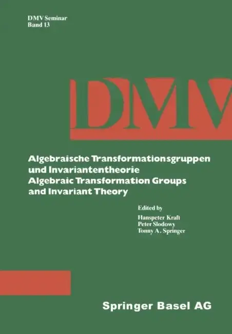 Cover of Algebraische Transformationsgruppen Und Invariantentheorie Algebraic Transformation Groups and Invariant Theory