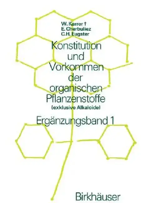 Cover of Konstitution Und Vorkommen Der Organischen Pflanzenstoffe