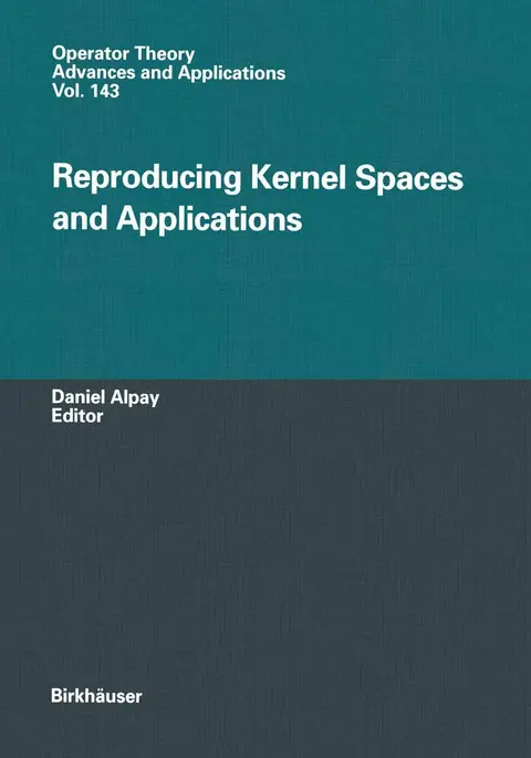 Cover of Reproducing Kernel Spaces and Applications