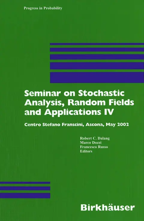 Cover of Seminar on Stochastic Analysis, Random Fields and Applications IV