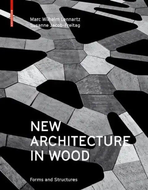 Cover of New Architecture in Wood