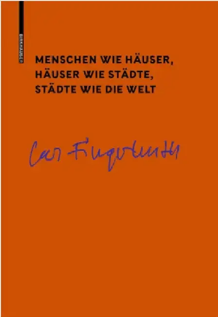 Cover of Menschen Wie Häuser, Häuser Wie Städte, Städte Wie Die Welt