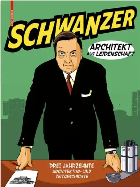 Cover of Schwanzer - Architekt Aus Leidenschaft