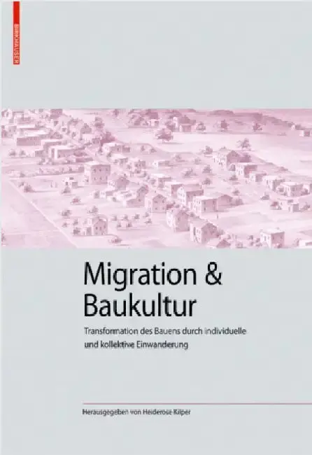 Cover of Migration Und Baukultur