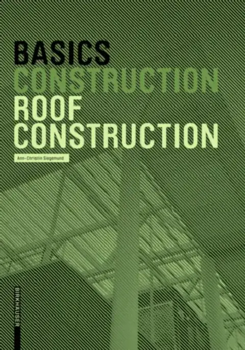 Cover of Basics Roof Construction