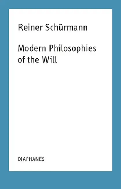 Cover of Modern Philosophies of the Will