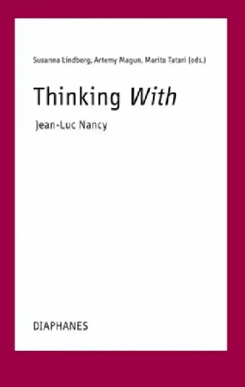 Cover of Thinking With--Jean-Luc Nancy