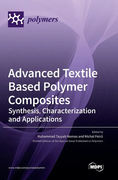 Cover of Advanced Textile Based Polymer Composites