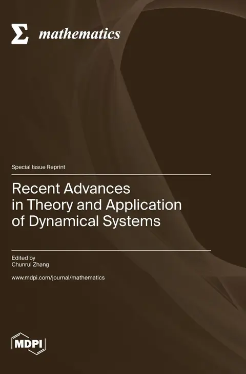 Cover of Recent Advances in Theory and Application of Dynamical Systems