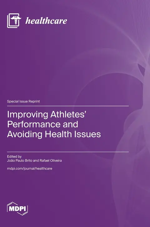 Cover of Improving Athletes' Performance and Avoiding Health Issues