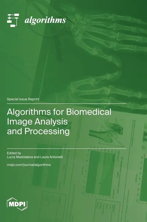 Cover of Algorithms for Biomedical Image Analysis and Processing