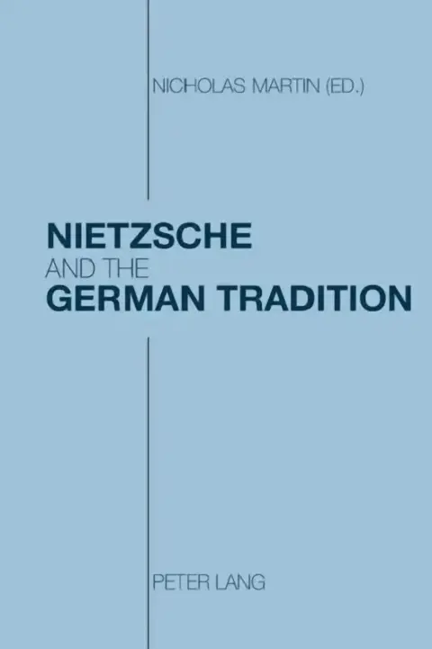 Cover of Nietzsche and the German Tradition