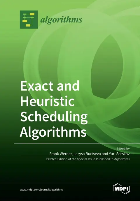 Cover of Exact and Heuristic Scheduling Algorithms