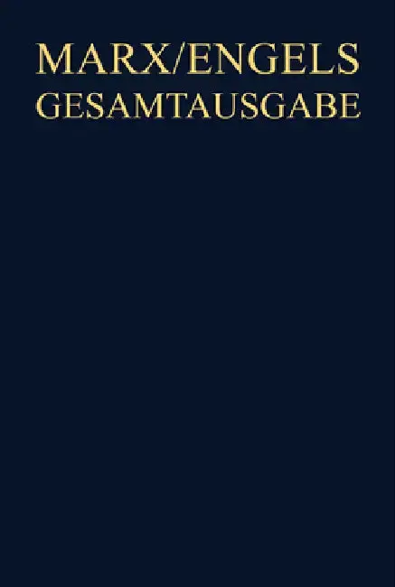 Cover of Marx/Engels Gesamtausgabe (MEGA), BAND 32, Die Bibliotheken von Karl Marx und Friedrich Engels. Annotiertes Verzeichnis des ermittelten Bestandes