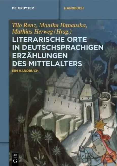 Cover of Literarische Orte in Deutschsprachigen Erzahlungen Des Mittelalters