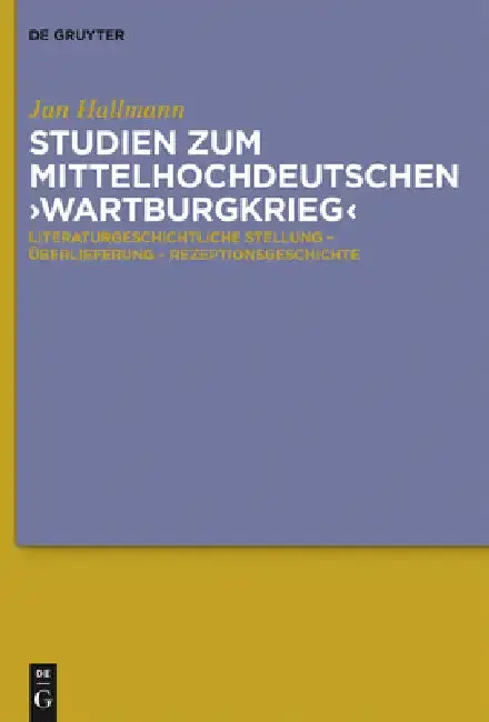 Cover of Studien Zum Mittelhochdeutschen 'Wartburgkrieg'