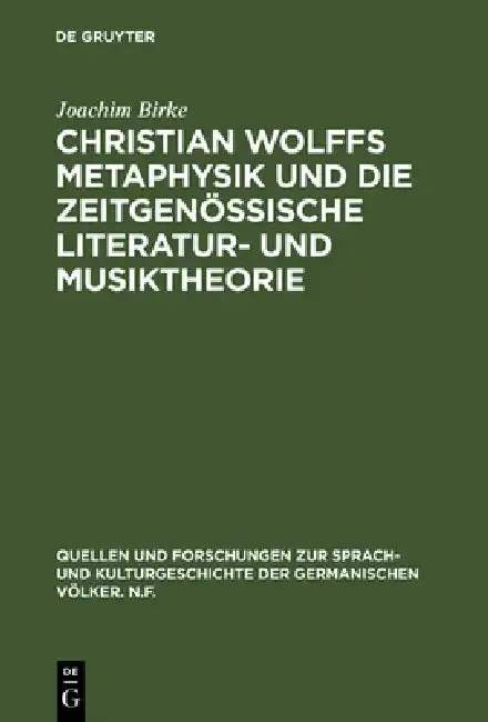 Cover of Christian Wolffs Metaphysik Und Die Zeitgenössische Literatur- Und Musiktheorie