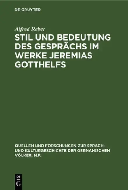 Cover of Stil und Bedeutung des Gesprächs im Werke Jeremias Gotthelfs