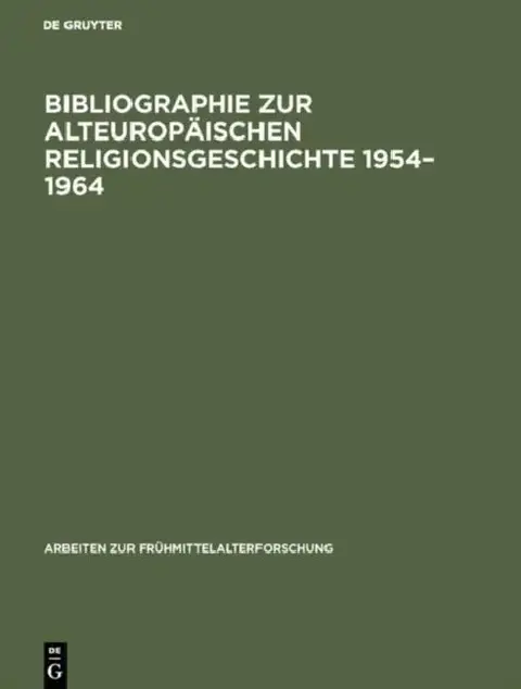 Cover of Bibliographie Zur Alteuropäischen Religionsgeschichte 1954-1964