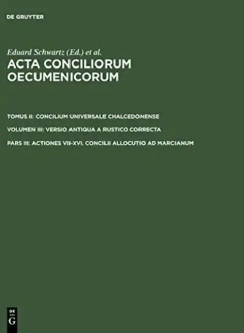 Cover of Actiones VII-XVI. Concilii Allocutio AD Marcianum
