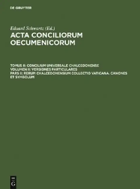 Cover of Rerum Chalcedonensium Collectio Vaticana. Canones Et Symbolum