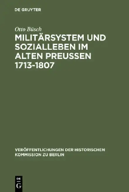 Cover of Militärsystem und Sozialleben im Alten Preußen 1713-1807