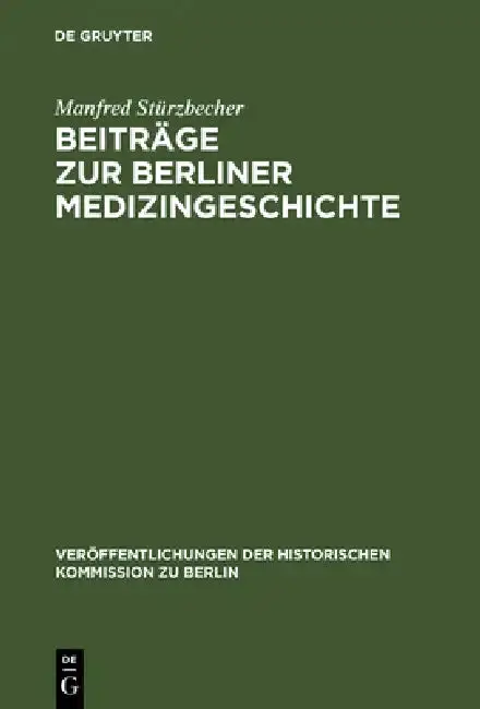 Cover of Beiträge Zur Berliner Medizingeschichte