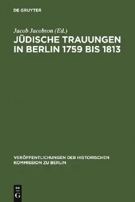Cover of Jüdische Trauungen in Berlin 1759 bis 1813