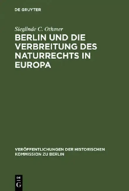 Cover of Berlin Und Die Verbreitung Des Naturrechts in Europa