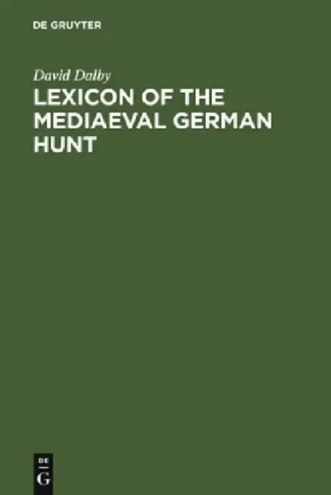 Cover of Lexicon of the Mediaeval German Hunt