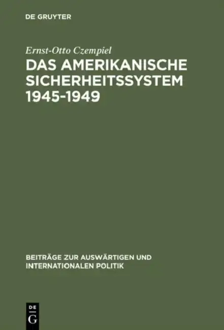 Cover of Das amerikanische Sicherheitssystem 1945-1949