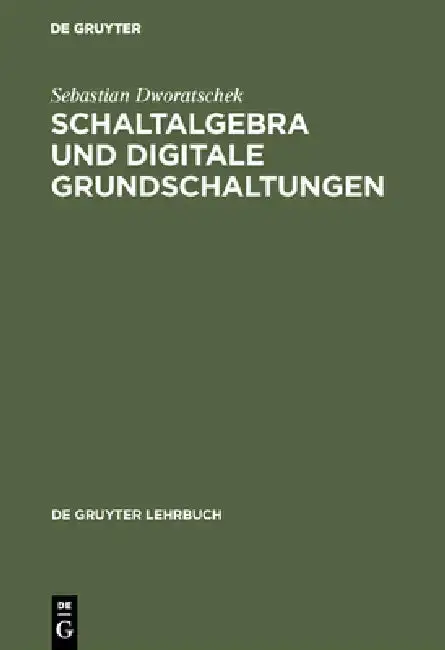 Cover of Schaltalgebra und digitale Grundschaltungen