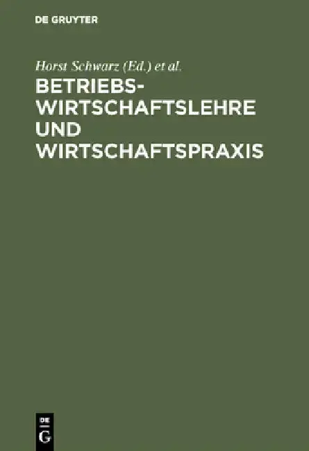 Cover of Betriebswirtschaftslehre und Wirtschaftspraxis