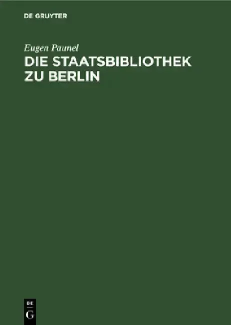 Cover of Die Staatsbibliothek Zu Berlin