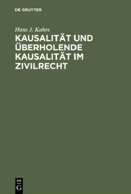 Cover of Kausalität und überholende Kausalität im Zivilrecht