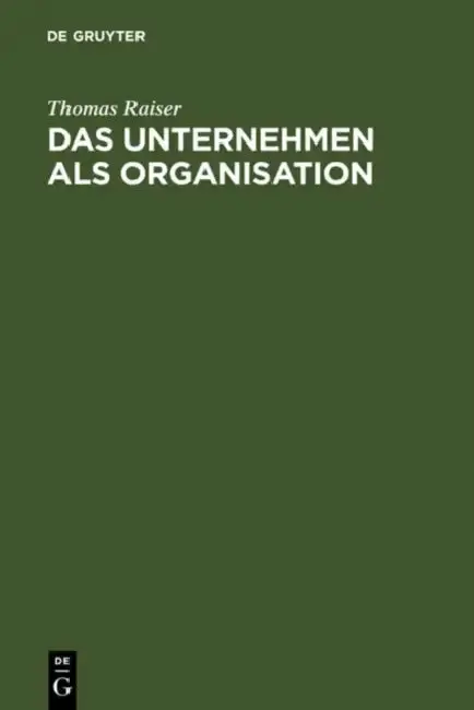 Cover of Das Unternehmen als Organisation