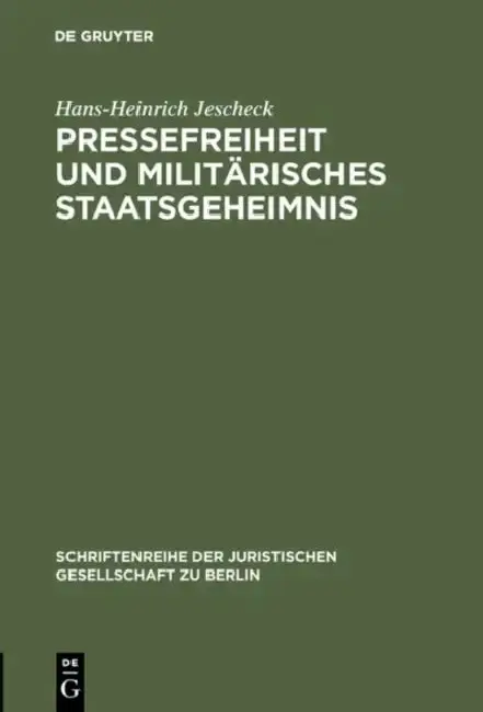 Cover of Pressefreiheit und militärisches Staatsgeheimnis