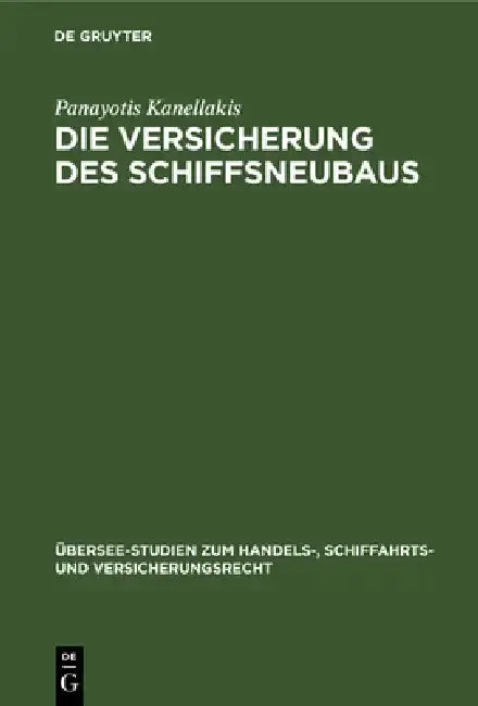 Cover of Die Versicherung des Schiffsneubaus