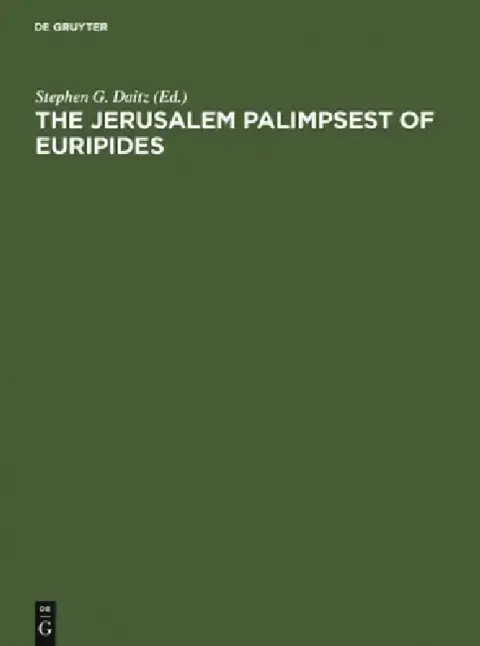 Cover of The Jerusalem Palimpsest of Euripides
